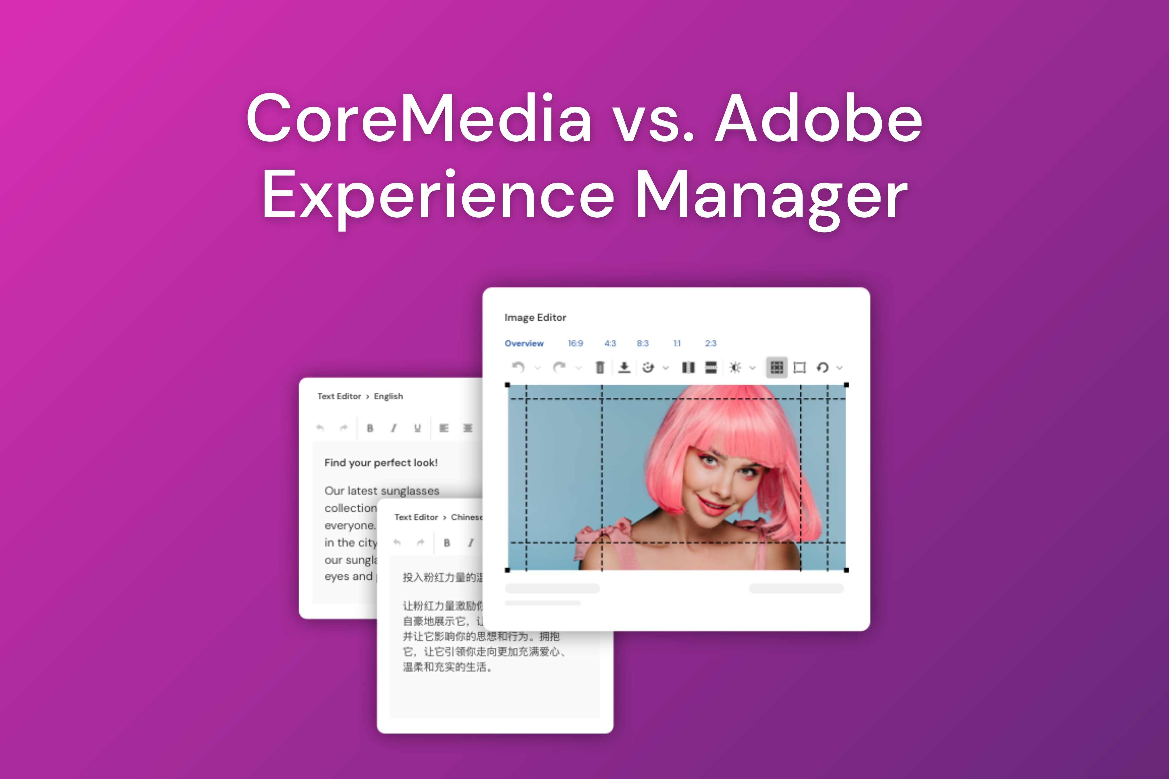 CoreMedia vs. Adobe Experience Manager